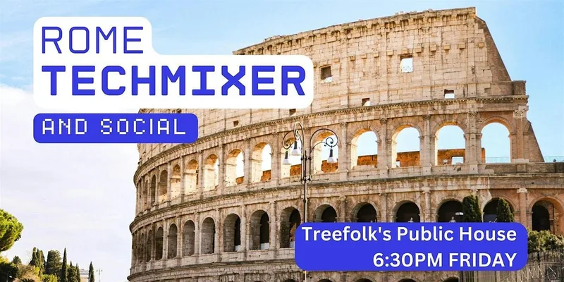 Rome Tech Mixer and Social (Tech / AI / Data / IT) ✨