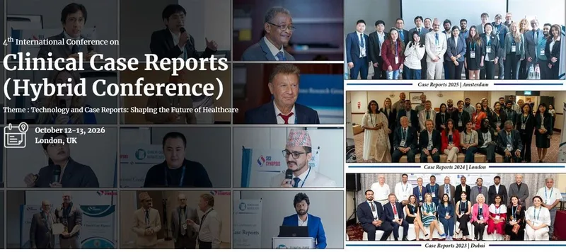 4th International Conference on Clinical Case Reports (Hybrid Conference)