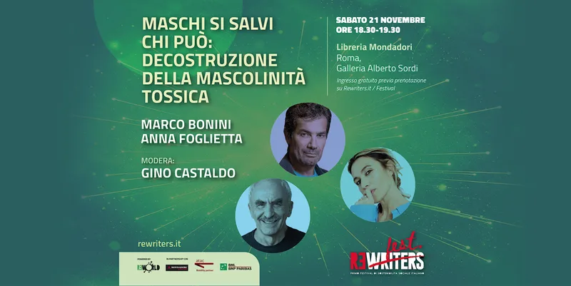 MASCHI SI SALVI CHI PUO': DECOSTRUZIONE DELLA MASCOLINITA' TOSSICA