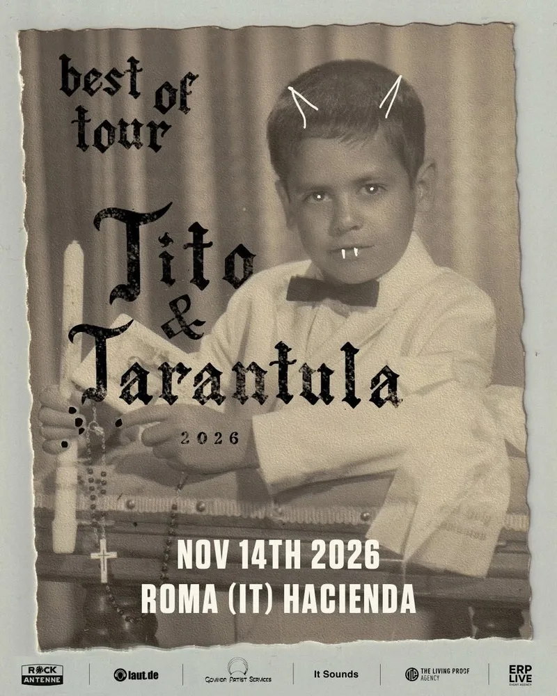Tito & Tarantula - Best of Tour 2026 | Hacienda, Roma