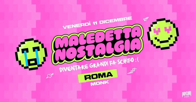 Maledetta Nostalgia ツ Roma • Monk