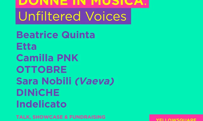 DONNE IN MUSICA: UNFILTERED VOICES | Talk & Showcase
