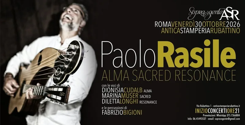 PAOLO RASILE | ALMA SACRED RESONANCE | RASSEGNA "SOPRA C'È GENTE"