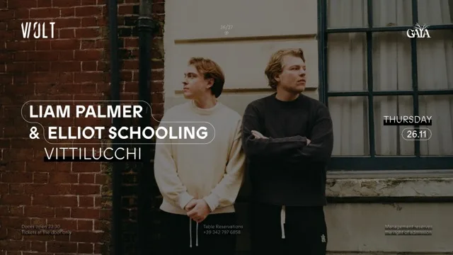 Elliot Schooling & Liam Palmer + Vittilucchi