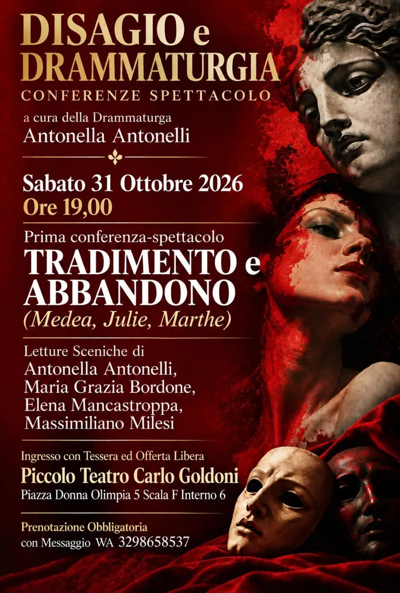 Tradimento e Abbandono (Il Disagio nella Drammaturgia, Prima Conferenza)