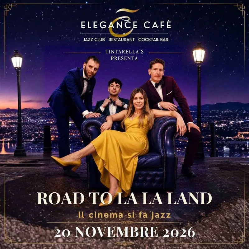 ROAD TO LA LA LAND - IL CINEMA SI FA JAZZ  // Live at ELEGANCE CAFE' JAZZ CLUB | ROMA