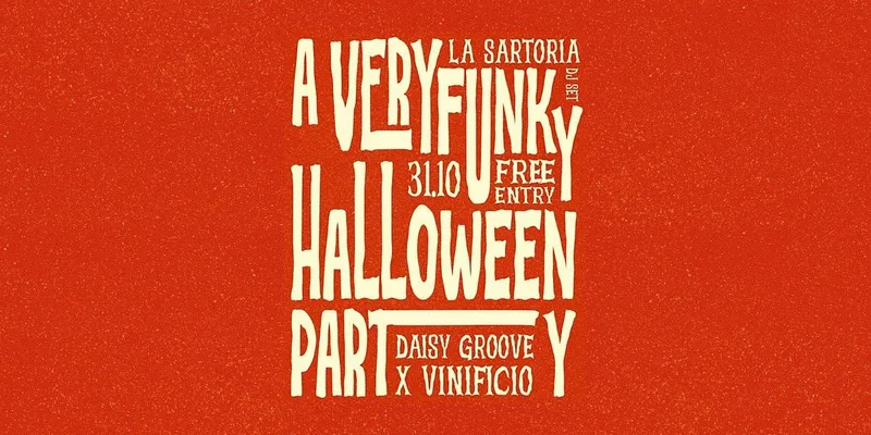 31.10 Halloween - Daisy Groove x Vinificio - Free Entry