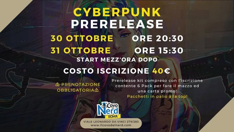 🌌 Prereleas Cyberpunk TCG: Il Covo del Nerd di Roma! 🌠