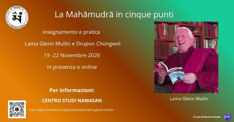 La Mahāmudrā in cinque punti con Lama Glenn Mullin