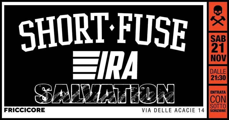 Short Fuse+Ira+Salvation_live@Friccicore