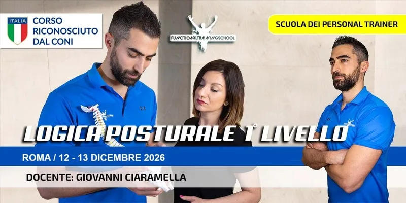 Corso LOGICA POSTURALE 1° Liv., Roma 12-13 Dicembre 2026 