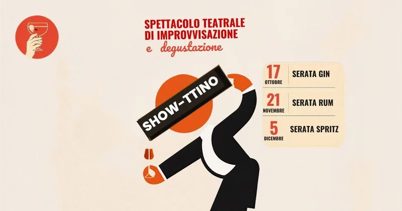 SHOW-TTINO Spettacolo e degustazione