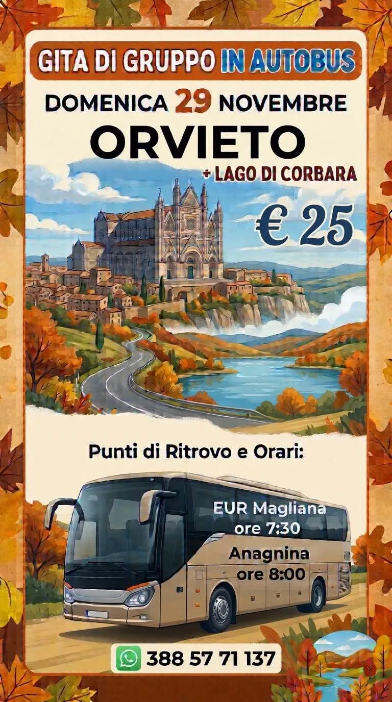 Gita di gruppo 🚍🎤 domenica 29 novembre Orvieto + Lago di Corbara