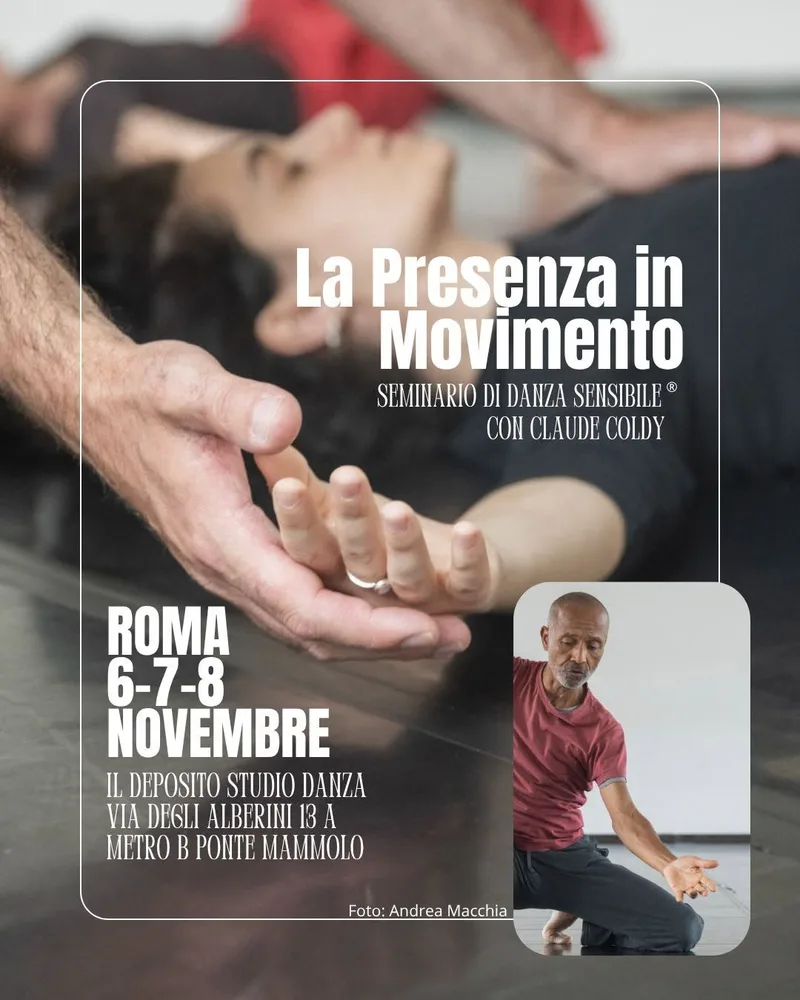 ROMA SEMINARIO DI DANZA SENSIBILE CON CLAUDE COLDY
