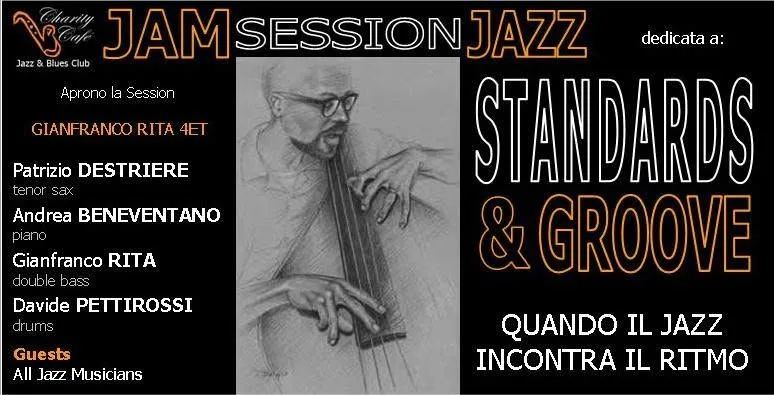 JAM SESSION JAZZ | STANDARDS & GROOVE "QUANDO IL JAZZ INCONTRA IL RITMO"
