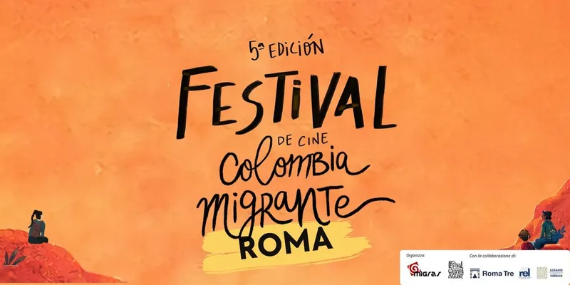Festival del cinema Colombia Migrante- Roma 