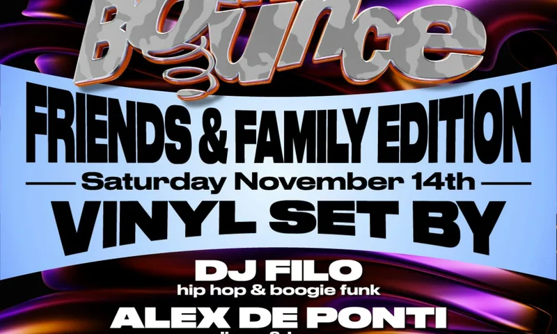 THE BOUNCE - Friends & Family Edition