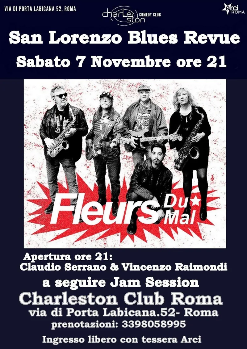 San Lorenzo Blues Revue: FLEURS DU MAL +C. Serrano & V.Raimondi +Jam Session al Charleston Club Roma