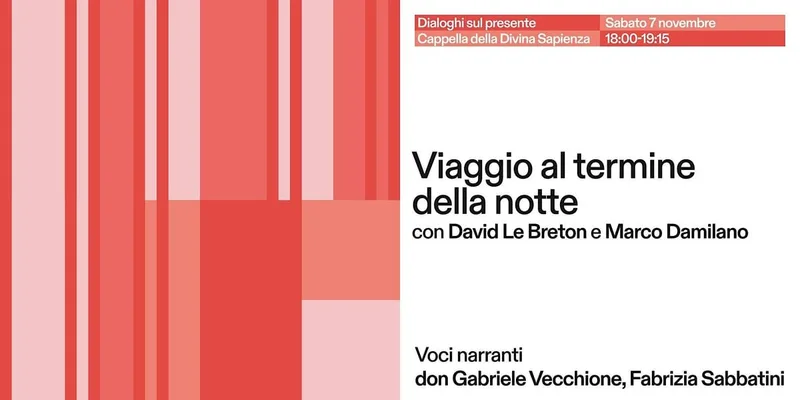“Viaggio al termine della notte” con David Le Breton e Marco Damilano