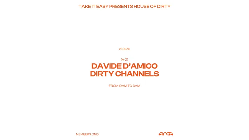 Take It Easy presents House of Dirty