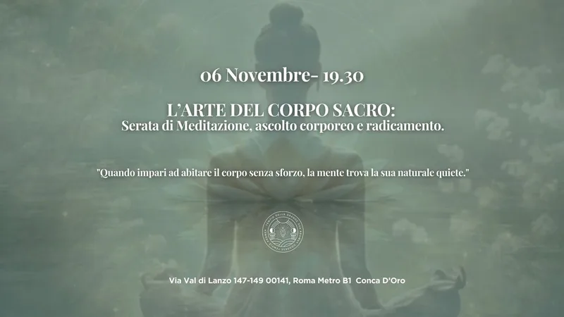 🌿🧘‍♀️ SERATA DI MEDITAZIONE: l'Arte del Corpo Sacro