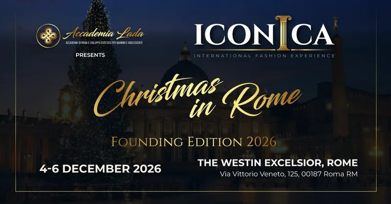 ICONICA — Christmas in Rome | International Fashion Experience 2026