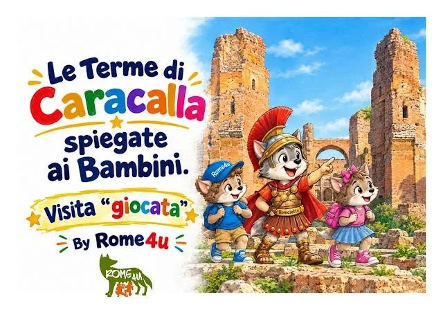 Le Terme di Caracalla spiegate ai bambini - Visita ​"​giocata" per bambini con biglietto d'ingresso 