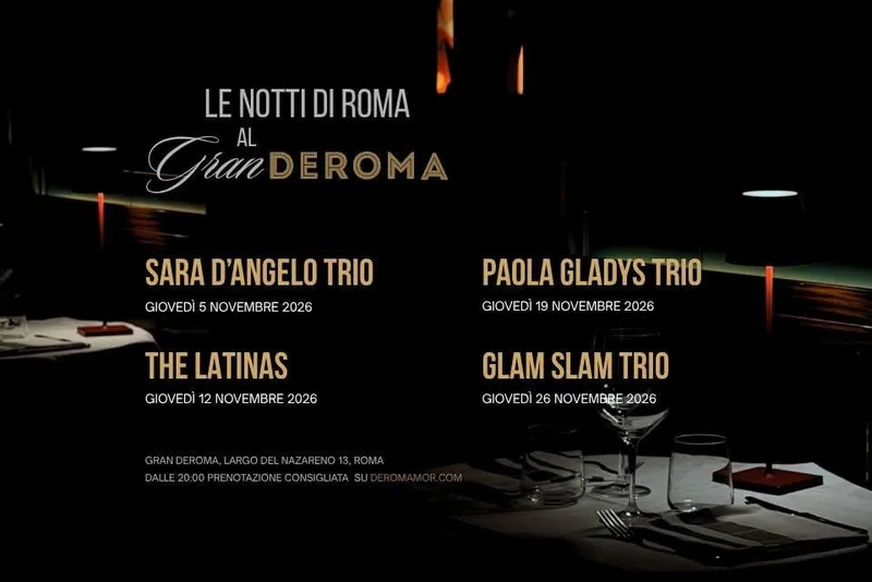 Le Notti di Roma al Gran Deroma — Cena & Live Music (Tutti i giovedì di Novembre)