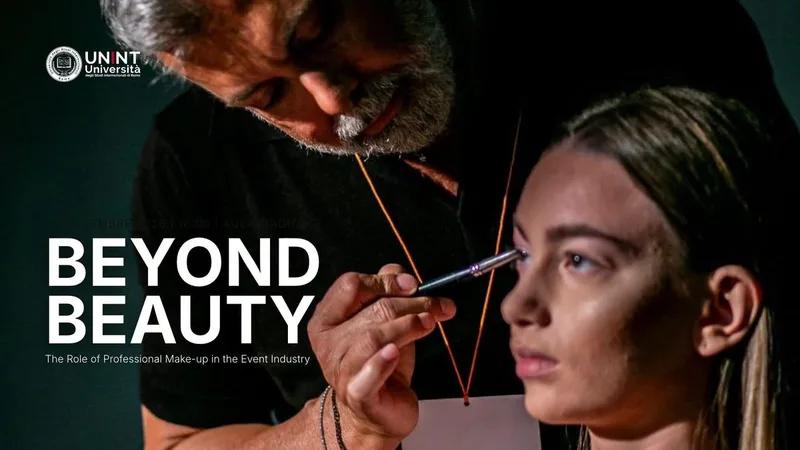 Beyond Beauty: The Professional Make-up in the Event Industry