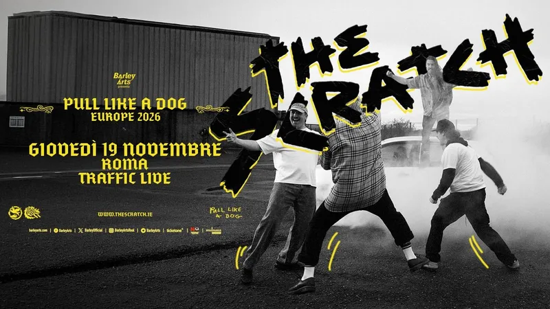 The Scratch | Pull Like A Dog Europe 2026 | Live in Rome