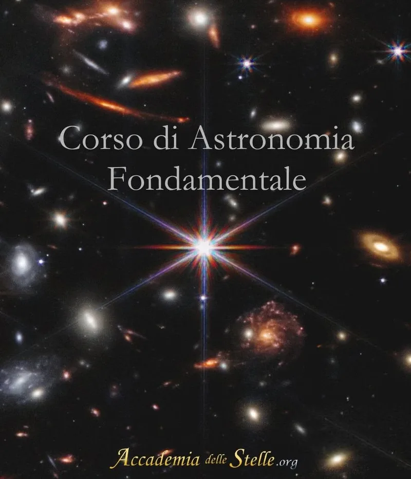 Astronomia Fondamentale e Sorprendente - Corso Online e in Presenza