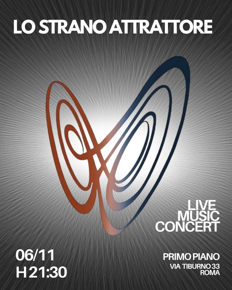 Lo strano attrattore Dinner Concert @ Primo Piano Ristoteatro