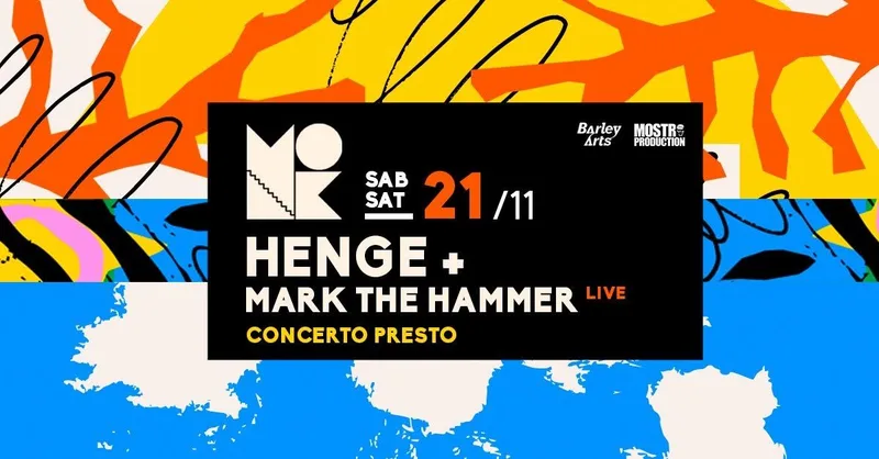 HENGE + MARK THE HAMMER // Live al MONK // Roma