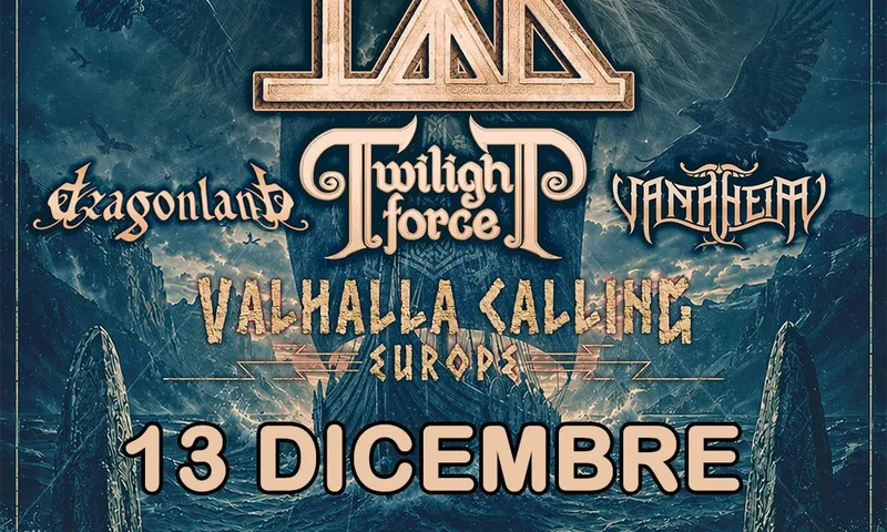 Valhalla Calling Europe Tour: Týr  Twilight Force 