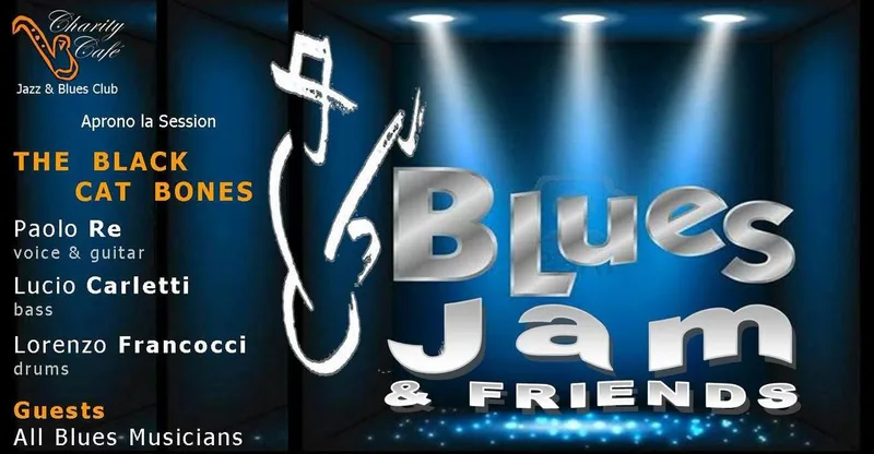 BLUES JAM & FRIENDS | THE BLACK CAT BONES
