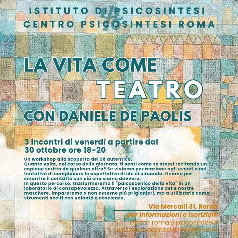 LA VITA COME TEATRO CON DANIELE DE PAOLIS - DALLA MASCHERA ALL'IO