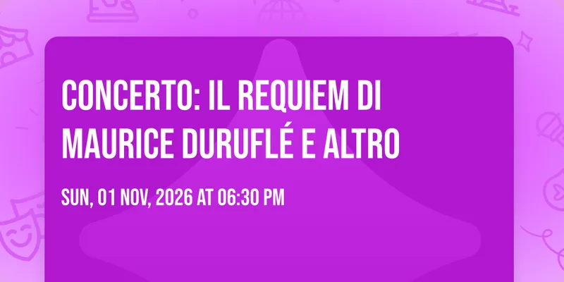 Concerto: il Requiem di Maurice Duruflé e altro