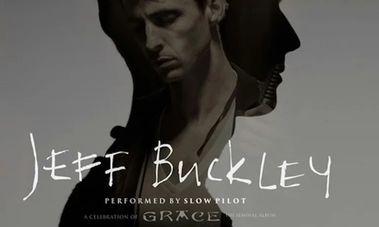 Jeff Buckley - a celebration of Grace by Slow Pilot