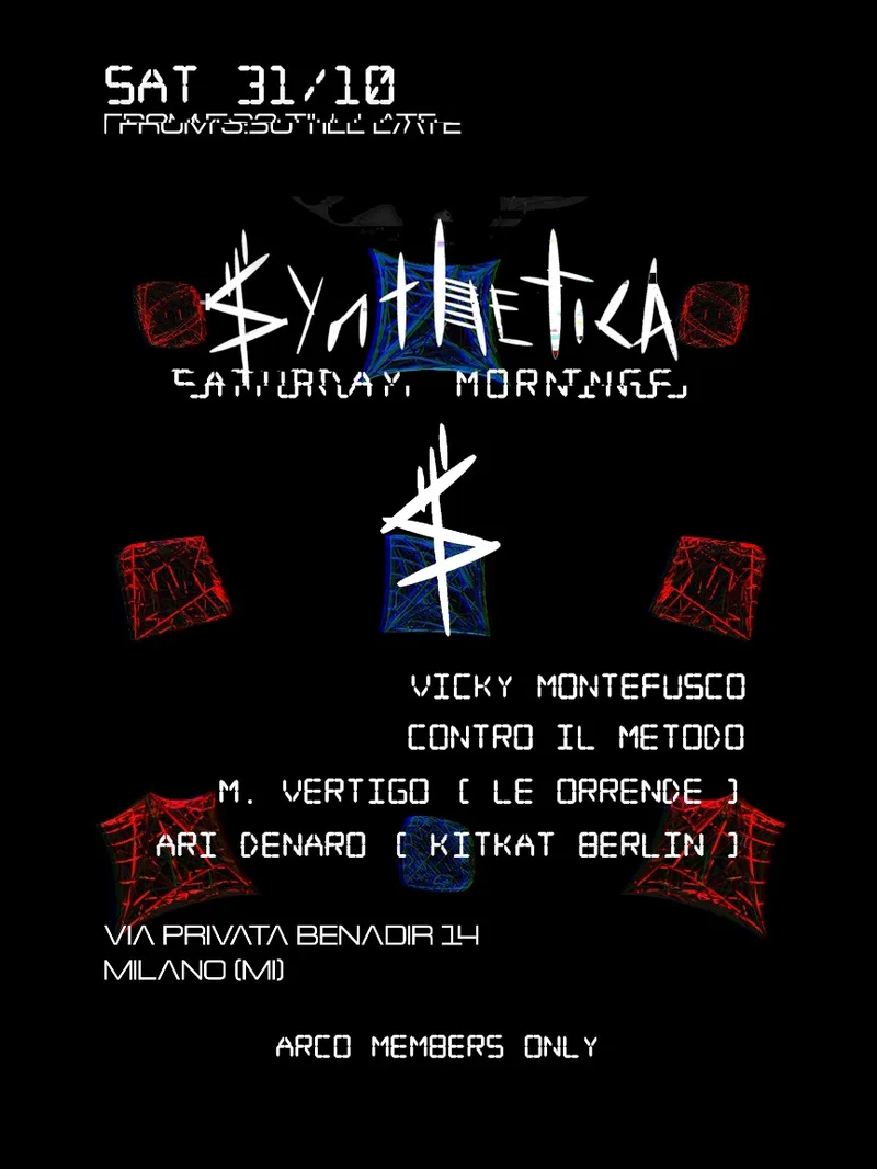 Synthetica • Saturday mornings with Ari Denaro (Kitkat Berlin), Controilmetodo, Vicky Montefusc