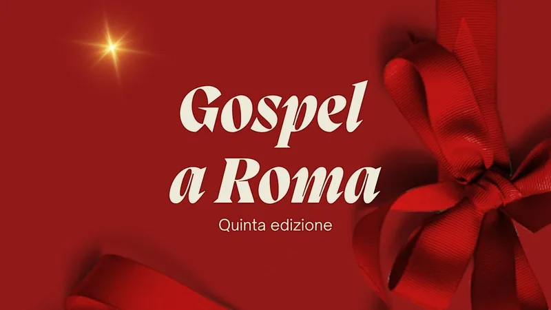 GOSPEL A ROMA - 5ª edizione