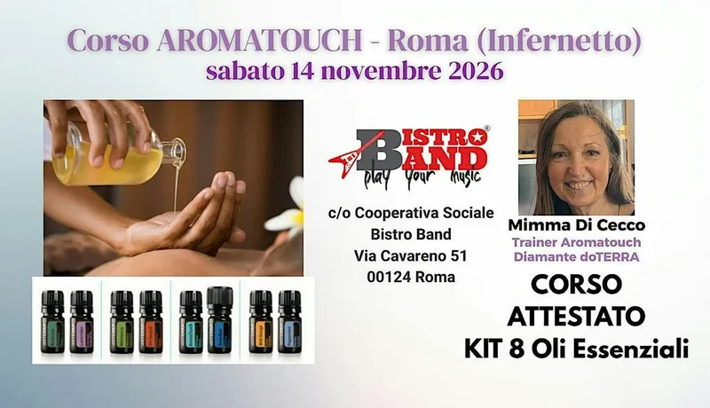 Roma Infernetto (RM) - Corso AromaTouch Technique