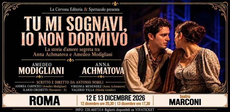 Modigliani e Achmatova a Roma va in scena "Tu mi sognavi, io non dormivo"