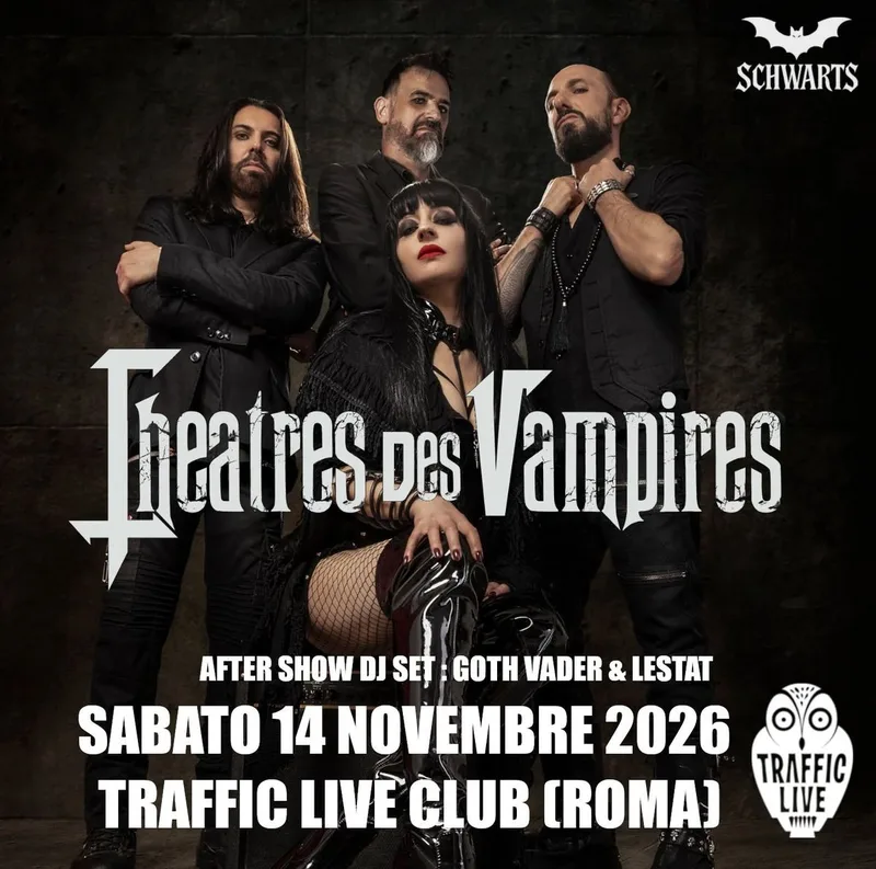 Theatres des Vampires - Schwarts @traffic club Roma