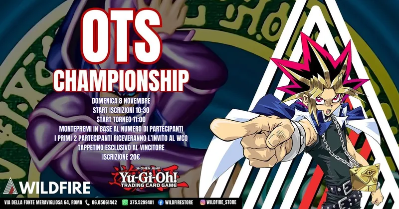 YUGIOH - OTS CHAMPIONSHIP @WILDFIRE