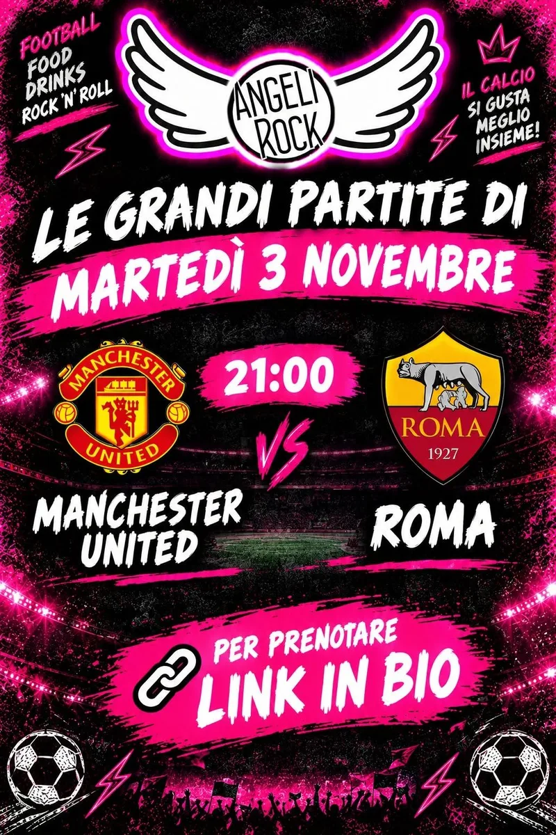 Manchester United-Roma da Angeli Rock