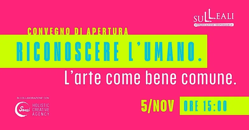 RICONOSCERE L’UMANO. L’arte come bene comune.