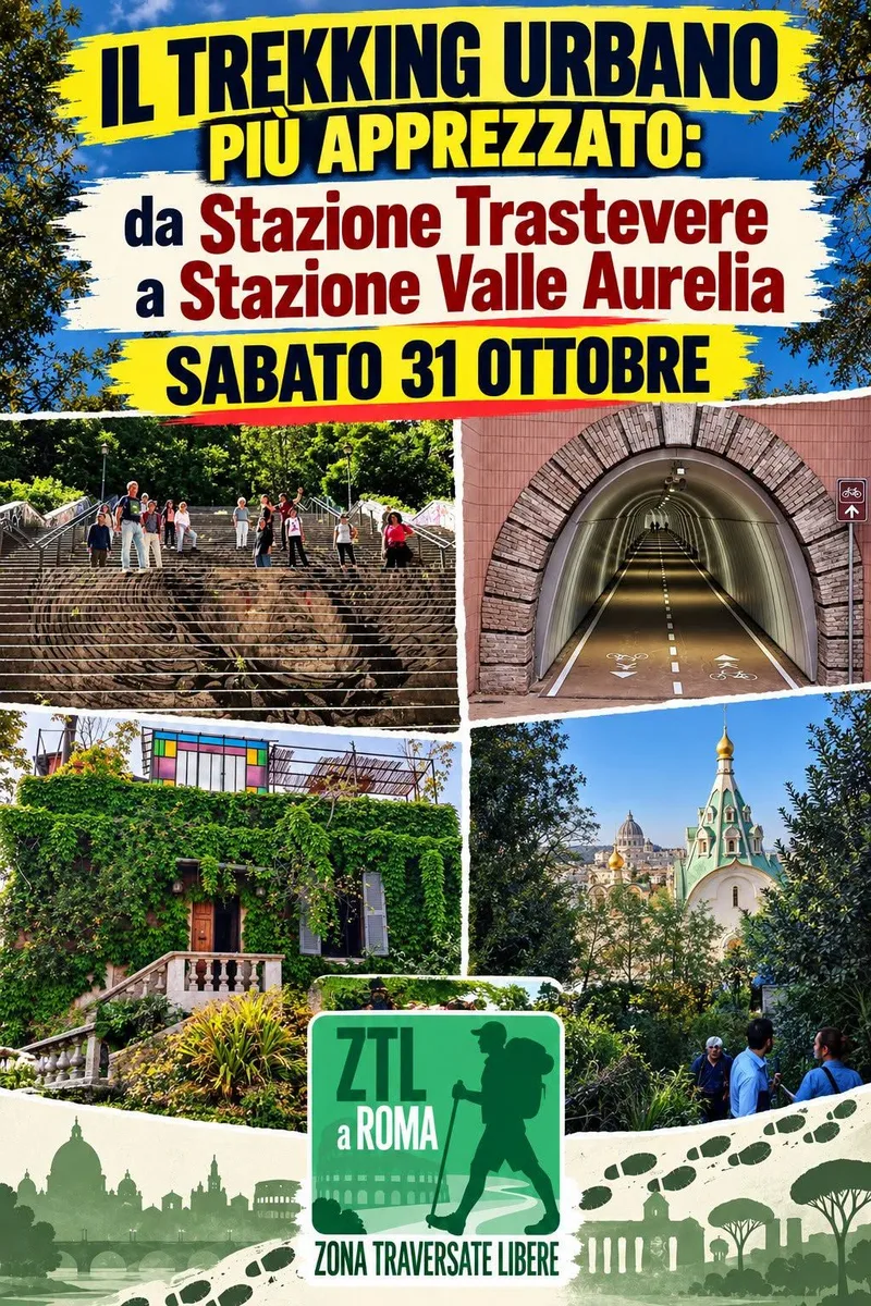  Il Trekking Urbano più apprezzato: da Stazione Trastevere a Stazione Valle Aurelia.
