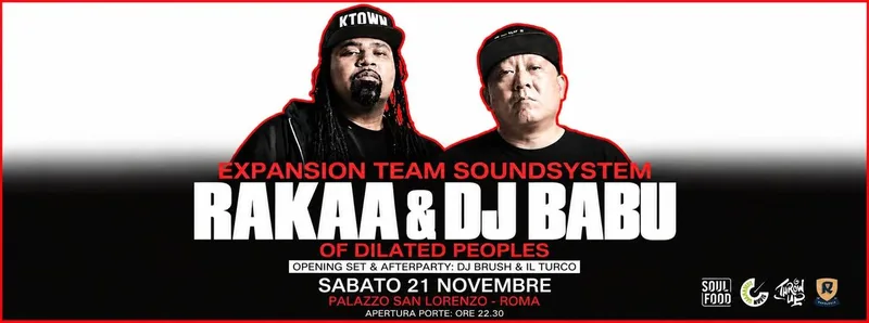 RAKAA & DJ BABU (DILATED PEOPLE) - PALAZZO SAN LORENZO - ROMA