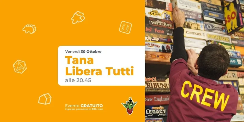 Tana Libera tutti! -  30 Ottobre ore 20.45