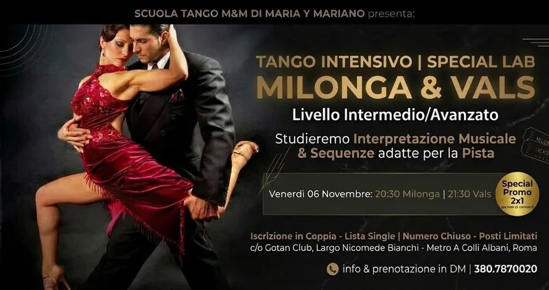 TANGO INTENSIVO | SPECIAL LAB di MILONGA & VALS | @Gotan